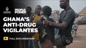 In Their Own Hands: Ghana’s Drug Vigilantes | Crime | ACTPnews